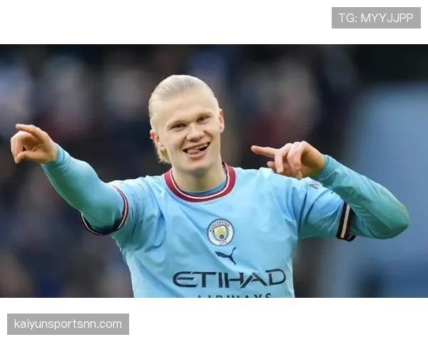 哈兰德崛起路径解析：萨尔茨堡爆发如何奠定英超统治力